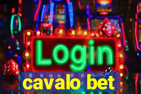 cavalo bet